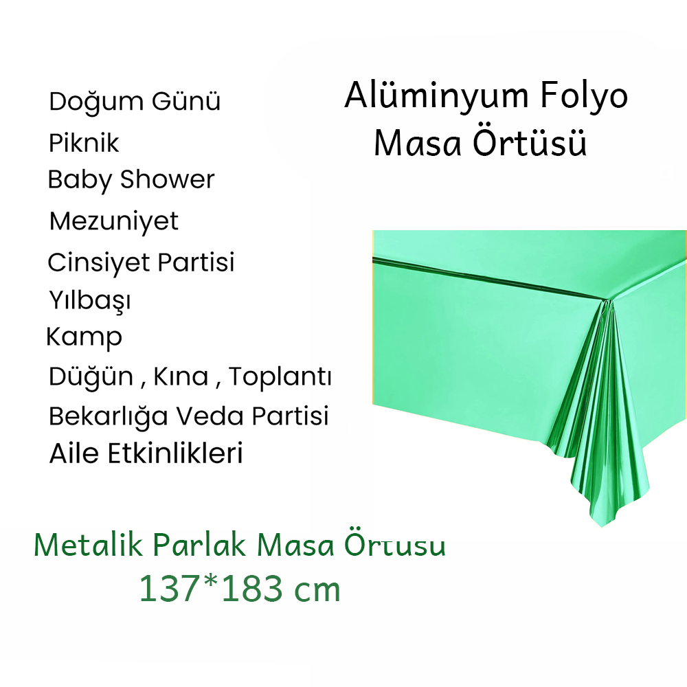 Metalik Yeşil Parlak Alüminyum Folyo Masa Örtüsü 137*183 cm